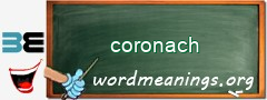 WordMeaning blackboard for coronach